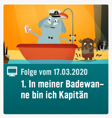 1. In meiner Badewanne bin ich Kapitän